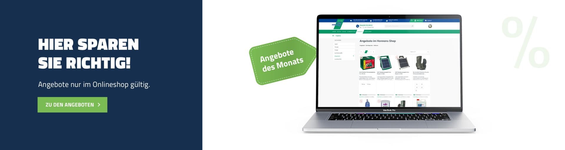 Entdecken Sie jetzt die Angebote im Honnens Shop!