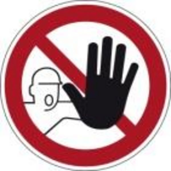 Warnschild "Zutritt für Unbefugte verboten"